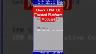 How to Check TPM 2.0  (Trusted Platform Module)