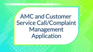 AMC and Customer Service Call/Complaint Management Application (English)