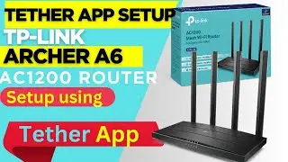 Настройка Wi-Fi роутера TP-Link Archer A6 AC1200 V4 через приложение Tether, без физического подк...