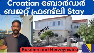 Croatian Border Cheap Stay | Budget Stay at Croatian Bosnian Border Malayalam | Super Cheap Stay