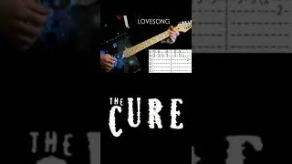 The Cure Lovesong Guitar Tab Cover
