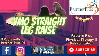 VMO Straight Leg Raise Exercise