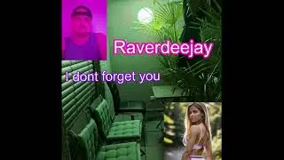 Raverdeejay - I dont forget you - Rastatt - Rastatt City - &Ouml;tigheim - Karlsruhe - Frankfurt - Berlin