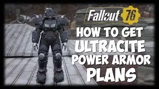 Fallout 76 Armor Guide | Ultracite Power Armor Plans Quick & Easy