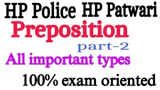 English for HP Police HP Patwari and all other exams||Preposition||SSC|HPRCA|HPSSC|SSCGD|