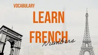 Numbers &ndash; French Vocab Training Made Easy