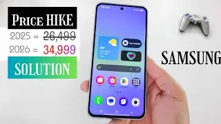 Samsung Price Hike Problem, Reality & Solution for 2026 !
