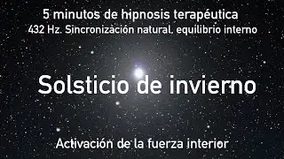 Solsticio de Invierno | Meditaci&oacute;n de invierno &middot; 432 Hz La quietud que ordena la mente