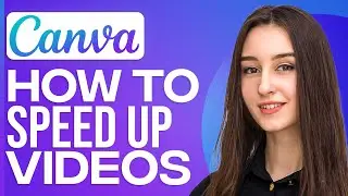 How To Speed Up A Canva Video