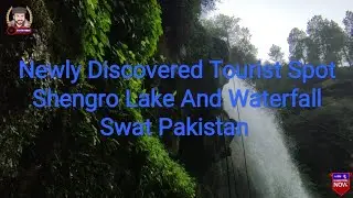 Shengro Lake (Dand) And Waterfall Swat Pakistan
