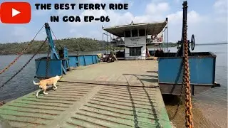 The best ferry ride in goa, public transportation in Goa, Untouched fort in Goa || EP - 6