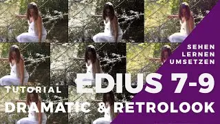 EDIUS - Dramatic- und Retrolook