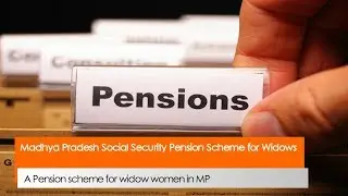 Madhya Pradesh Social Security Pension Scheme for Widows