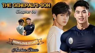 THE GENERAL'S SON CHAPTER 38 | BL LOVE STORY | LGBT STORY | BL TAGALOG LOVE STORY | M2M LOVE STORY 