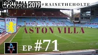 FM19 - Raise the Holte: Aston Villa Ep.71: Holte Enders In Milan - Football Manager 2019 Let's Play