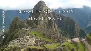 Machu Picchu Travel Guide: Secrets You Must Know! 1080 HD
