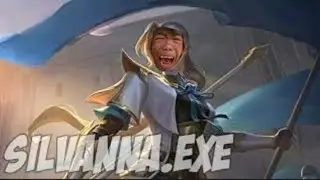 SILVANNA.EXE MOBILE LEGENDS