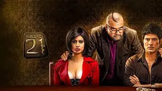 Table No 21 Full Movie facts | Rajeev Khandelwal, Tina Desai, Paresh Rawal, Dhruv Ganesh