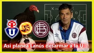 La TÁCTICA que LANÚS usara para ELIMINAR a la U en Copa Sudamericana
