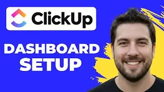 How To Create A Dashboard In ClickUp (Full Guide)
