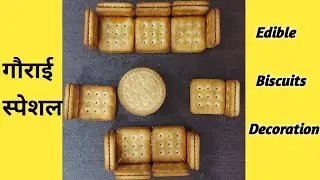 Gaurai Special Edible Biscuit Decoration | How to make Edible Sofa set & Train Using Biscuit |