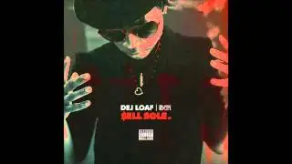 Dej Loaf   Easy Love Sell Sole (NEW)