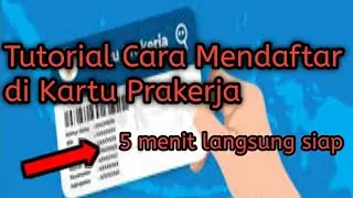 Tutorial Cara Mendaftar di Kartu Prakerja | Video Tutorial Prakerja