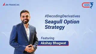 #DecodingDerivatives Seagull Option Strategy