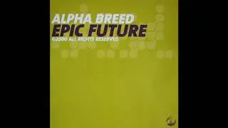 Alpha Breed - Epic Future