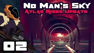 Let's Play No Man's Sky Update 1.3: Atlas Rises - PC Gameplay Part 2 - Take All The Bounties!