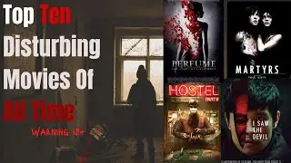 Top 10 Disturbing Movies Of All Time