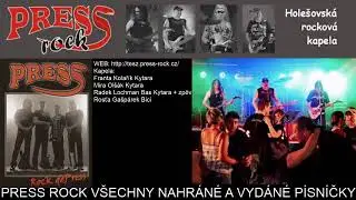 PRESS ROCK VŠECHNY NAHRÁNÉ A VYDÁNÉ PÍSNÍČKY REUPLOAD