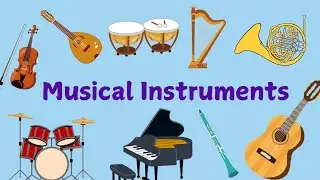Musical Instrument Names and Sounds for Kids to Learn