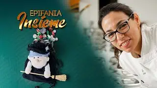 Epifania Insieme - Parte 4
