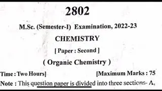 MSc organic chemistry paper 2023 || MSc latest question paper