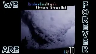 Advanced Tornado Mod : Forever.