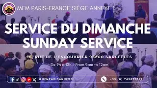 Service du Dimanche - Sunday Service ||  MFM Paris France  ||  14/04/2024
