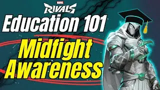 Midfight Awareness Guide - 30 Days of Marvel Rivals Education