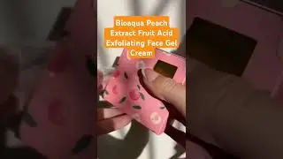Bioaqua Peach Extract Fruit Acid Exfoliating Face Gel Cream #viralvideo #foryou #tiktok #bioaqua