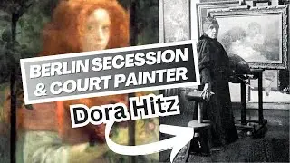 DORA HITZ: Forgotten artist of the Berlin Secession & court painter of Romania 🎨✨