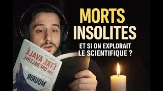 Ce que la science dit sur les morts insolites (ASMR)