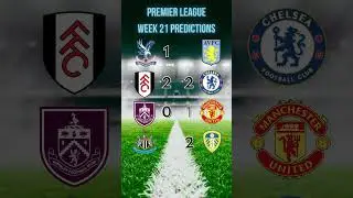 PL Matchweek 21 Predictions | Newcastle vs Leeds United | Fulham vs Chelsea #shorts  #premierleague