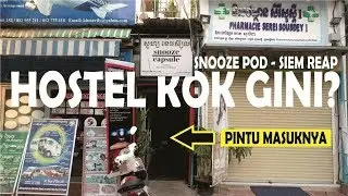 Hostel Di Siem Reap cuma Rp 30ribuan  | REVIEW SNOOZE POD - SIEM REAP KAMBOJA