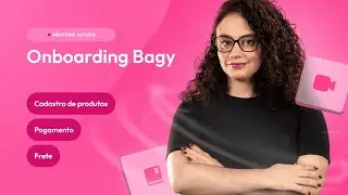 ONBOARDING | Cadastro de produtos, frete e pagamentos - Mentoria AO VIVO