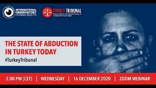[EN] WEBINAR 2 | The State of Abductions in Turkey Today