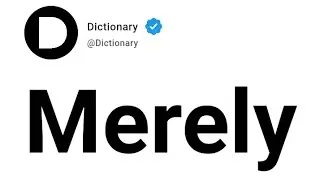 Merely Meaning In English