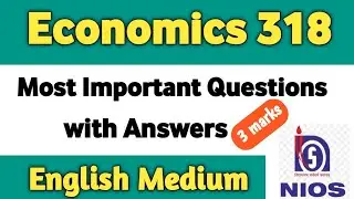 12 Nios Economics 318 most Important Questions | Economics 318 important questions English medium