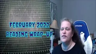 February 2022 Reading Wrap Up