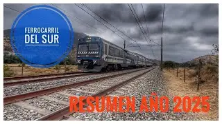 RESUMEN AÑO 2025 | FERROCARRIL DEL SUR | TENUCANO , TREN DE LA TELETÓN, EXPRESO DEL RECUERDO, ETC !!