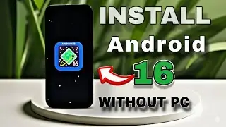 FLASH Android 16 on Any Device! 📲 (No Root Required?)